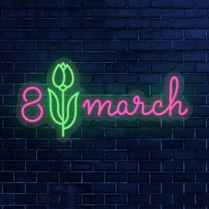 Womens Day Neon Sign